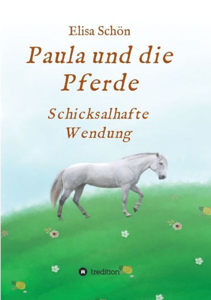 Cover for Schön · Paula und die Pferde (Buch) (2019)