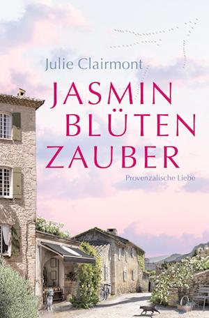 Cover for Julie Clairmont · Jasminblütenzauber (Paperback Book) (2022)