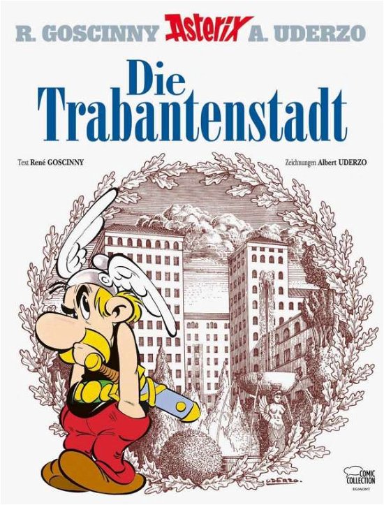 Cover for Albert Uderzo RenÃ© Goscinny · Asterix.17 Trabantenstadt (Bog)