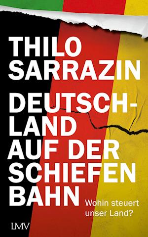 Cover for Thilo Sarrazin · Deutschland auf der schiefen Bahn (Book) (2024)