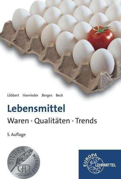 Cover for Joachim Beck, Ulrike Berges, Dietlind Hanrieder, Reinhard LÃ¶bbert · Lebensmittel.Europa-Lehrmittel (Book)