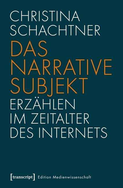 Cover for Schachtner · Das narrative Subjekt - Erzä (Book)