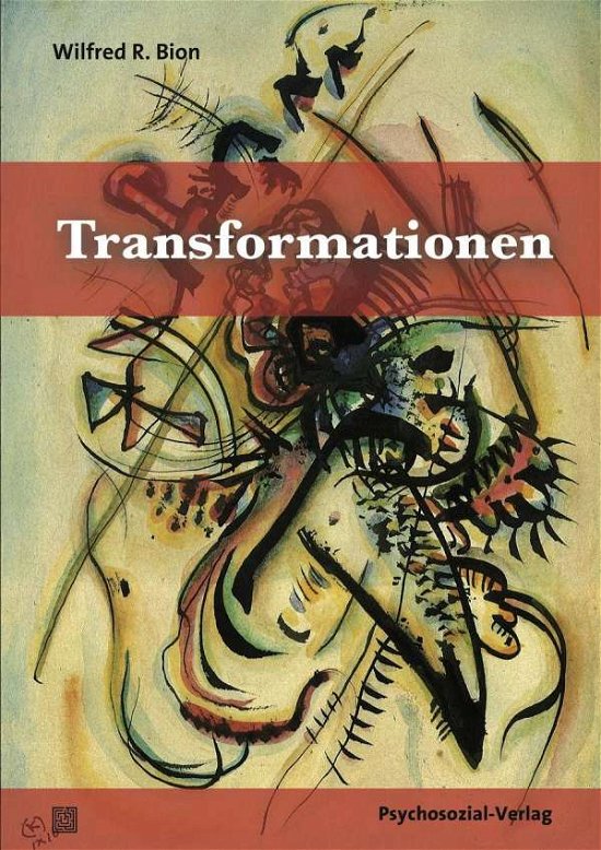 Cover for Wilfred R. Bion · Transformationen (Taschenbuch) (2016)