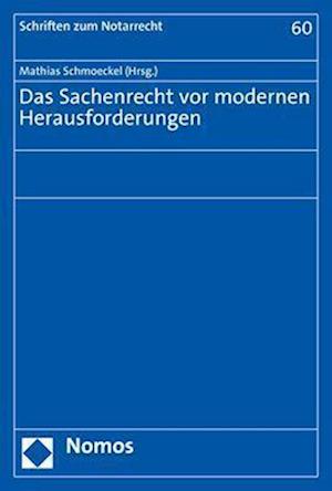 Cover for Mathias Schmoeckel · Sachenrecht Vor Modernen Herausforderungen (Book) (2023)