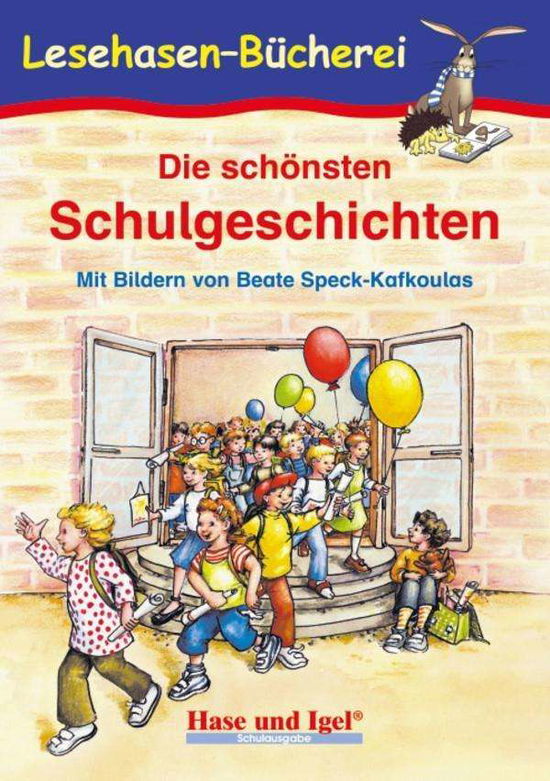 Die schönsten Schulgeschichten (Buch)