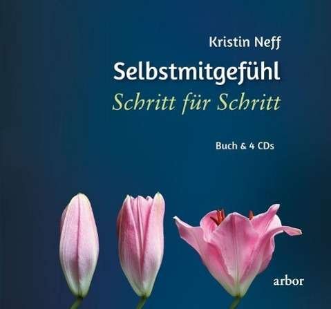 Selbstmitgefühl,Schritt.m.4CD. - Neff - Bøger -  - 9783867811170 - 