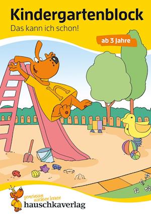 Kindergartenblock ab 3 Jahre - Das kann ich schon! - Ulrike Maier - Books - Hauschka Verlag - 9783881006170 - June 15, 2022