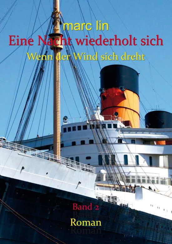 Cover for Lin · Eine Nacht wiederholt sich.Bd.2 (Bok)