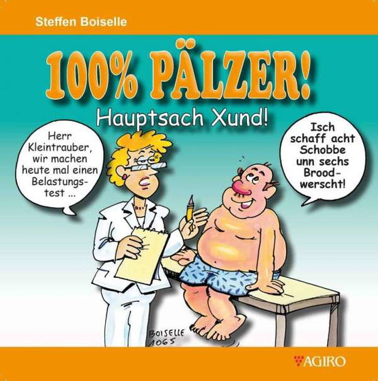 Cover for Boiselle · 100% PÄLZER! Hauptsach Xund! (Book)