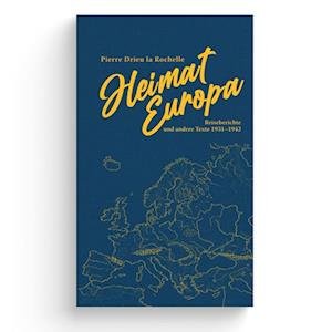 Cover for Pierre Drieu la Rochelle · Heimat Europa (Book) (2022)
