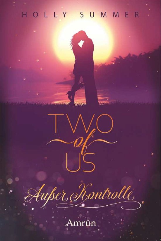 Cover for Summer · Two of Us: Außer Kontrolle (Book)