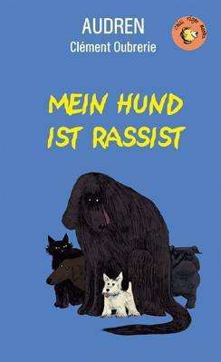 Cover for Audren · Mein Hund ist Rassist (Book)