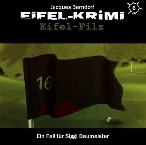 Cover for Jacques Berndorf · Eifel-krimi Folge 6-eifel-filz (CD) (2022)