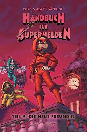 Handbuch für Superhelden - Elias Våhlund - Books - Verlagshaus Jacoby & Stuart - 9783964282170 - March 1, 2024