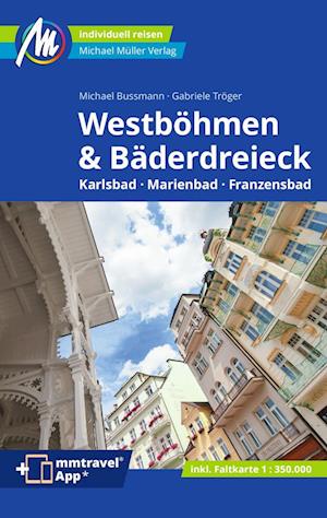 Cover for Michael Bussmann · MICHAEL MÜLLER REISEFÜHRER Westböhmen &amp; Bäderdreieck (Bok) (2024)