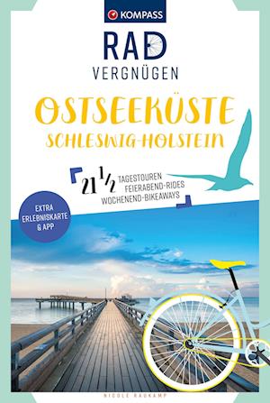 Cover for Nicole Raukamp · KOMPASS Radvergnügen Ostseeküste Schleswig-Holstein (Book) (2023)