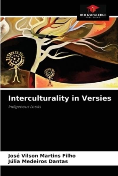 Cover for Jose Vilson Martins Filho · Interculturality in Versies (Pocketbok) (2021)