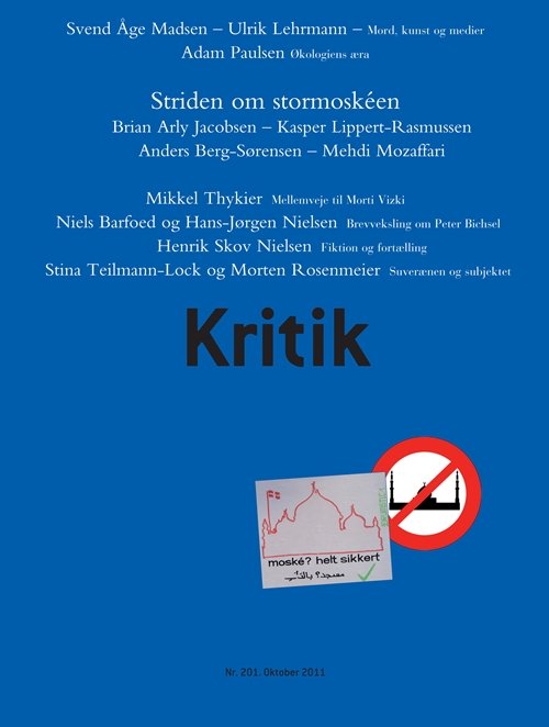 Cover for Frederik Stjernfelt; Lasse Horne Kjældgaard · Kritik, 44. årgang, nr. 201 (Hæftet bog) [1. udgave] (2011)
