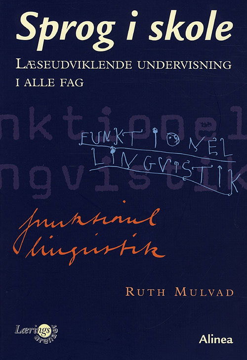 Cover for Ruth Mulvad · Sprog i Skole. Læseudviklende undervisning i alle fag (Sewn Spine Book) [1st edition] (2009)