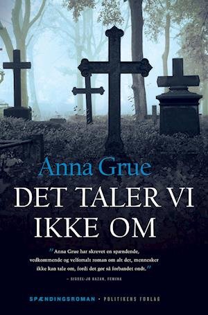 Cover for Anna Grue · Det taler vi ikke om (Paperback Bog) [4. udgave] (2019)