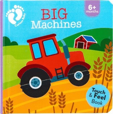 Big Machines: Touch and Feel - Touch and Feel -  - Books - Globe - 9788742555170 - September 5, 2024