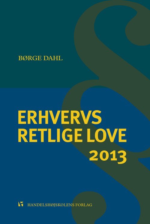 Cover for Børge Dahl · Erhvervsretlige love 2013 (Sewn Spine Book) [35th edition] (2013)