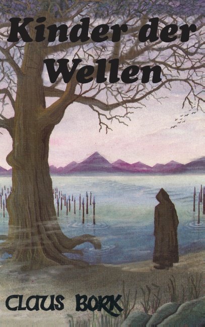 Cover for Claus Bork · Die Kinder der Wellen (Paperback Book) [1er édition] (2015)