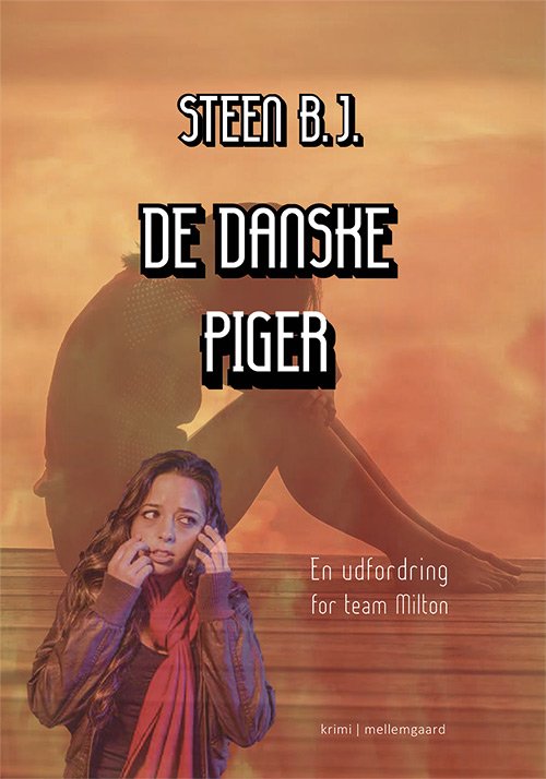 Cover for Steen B.J. · De danske piger (Bok) [1. utgave] (2019)