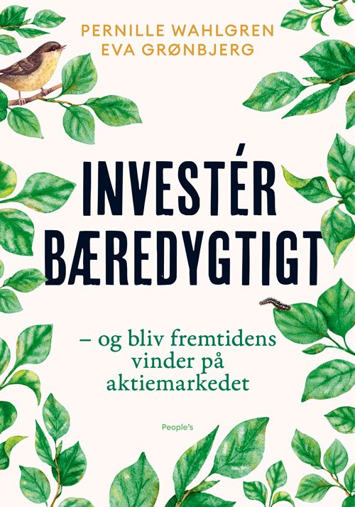 Cover for Pernille Wahlgren og Eva Grønbjerg · Invester bæredygtigt (Sewn Spine Book) [1th edição] (2021)