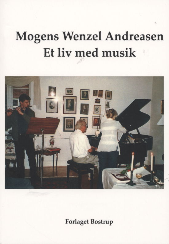 Cover for Mogens Wenzel Andreasen · Et liv med musikken (Paperback Book) [1.º edición] (2009)