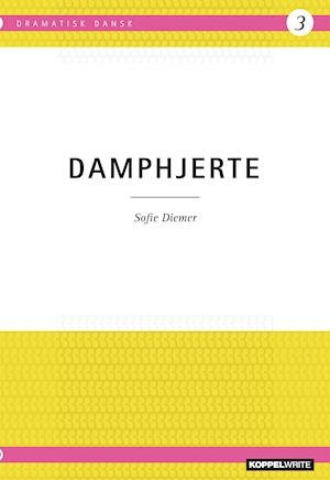 Cover for Sofie Diemer · Dramatisk Dansk 3: Damphjerte (Paperback Book) [1st edition] (2019)