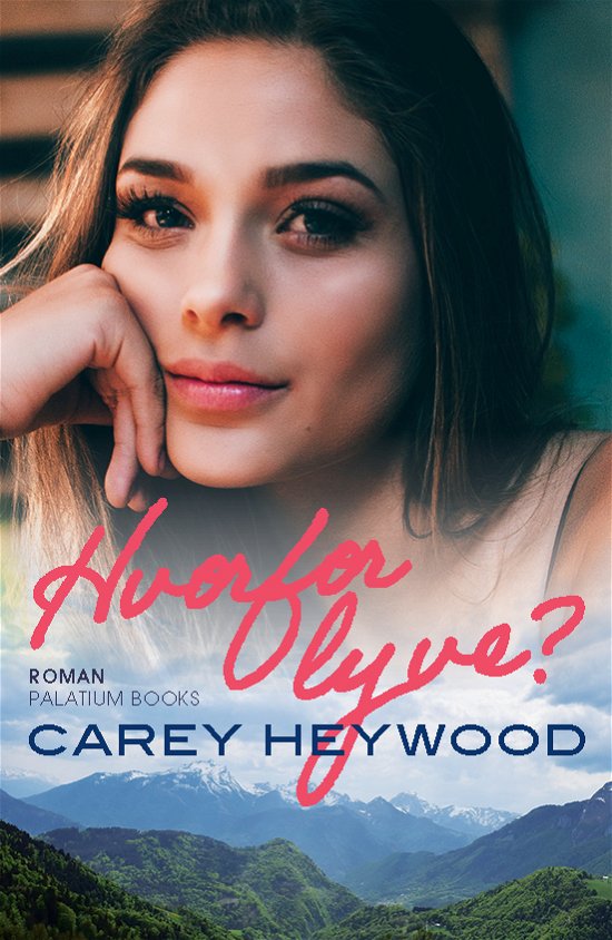 Cover for Carey Heywood · Kærlighedsgåder #2: Hvorfor lyve? (Taschenbuch) [1. Ausgabe] (2021)