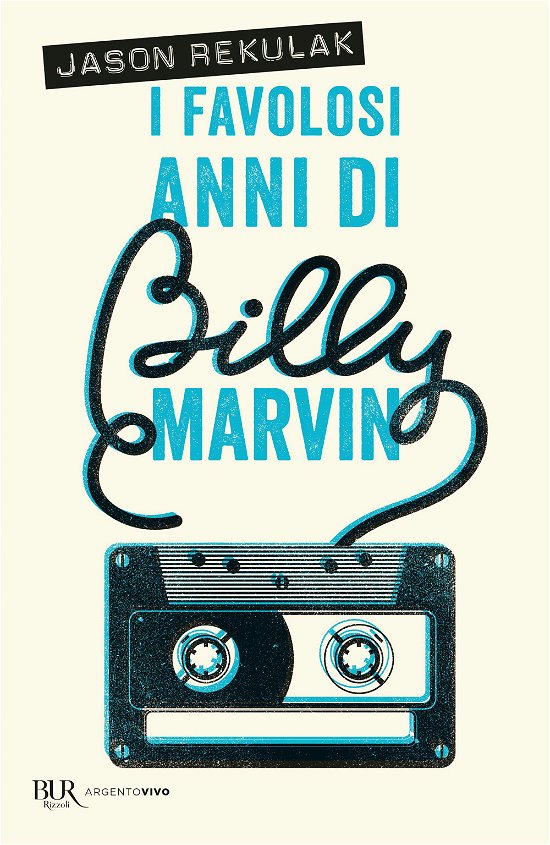 Cover for Jason Rekulak · I Favolosi Anni Di Billy Marvin (Book)