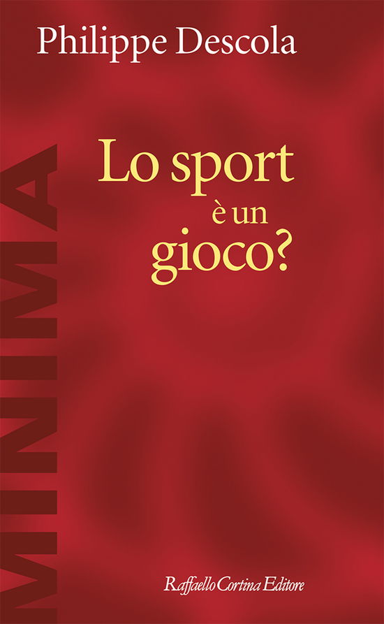 Cover for Philippe Descola · Lo Sport E Un Giocom (Book)