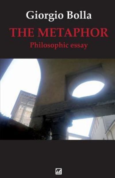 Cover for Giorgio Bolla · The Metaphor (Paperback Book) (2016)