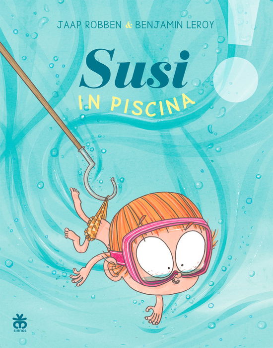 Cover for Jaap Robben · Susi In Piscina. Ediz. A Colori (Book)