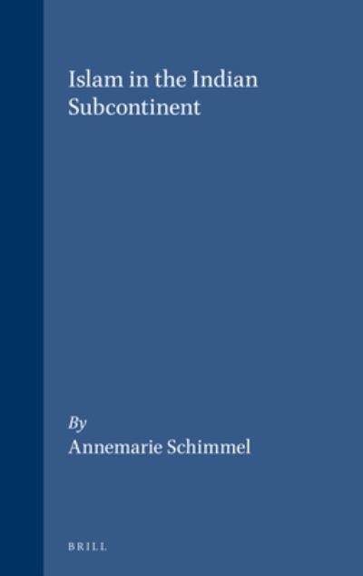 Cover for Annemarie Schimmel · Islam in the Indian Subcontinent - Handbook of Oriental Studies. Section 2 South Asia (Paperback Bog) (1980)
