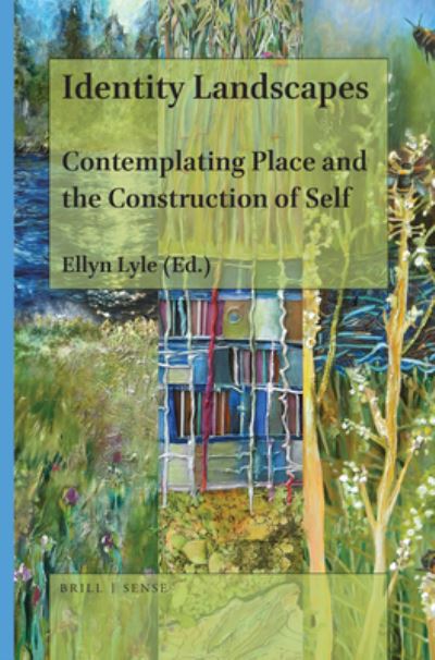 Identity Landscapes - Ellyn Lyle - Books - BRILL - 9789004425170 - March 5, 2020