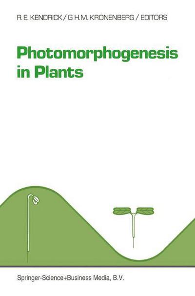 R E Kendrick · Photomorphogenesis in plants (Taschenbuch) [Softcover reprint of the original 1st ed. 1986 edition] (1986)