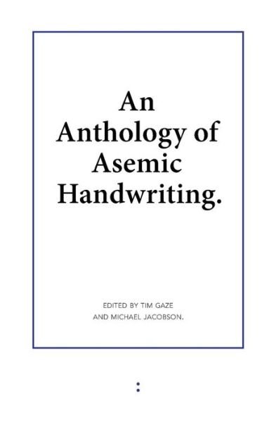 Cover for Michael Jacobson · An Anthology of Asemic Handwriting (Paperback Book) (2013)