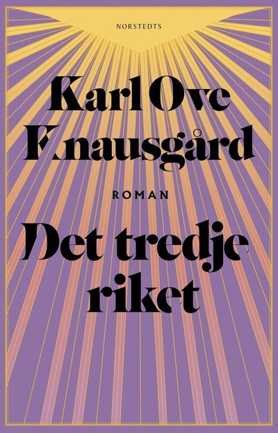 Cover for Karl Ove Knausgård · Det tredje riket (Bound Book) (2023)