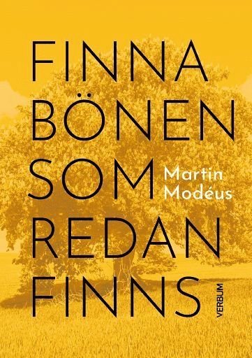 Bön & Andakt: Finna bönen som redan finns - Martin Modéus - Bøker - Verbum AB - 9789152638170 - 27. mars 2020