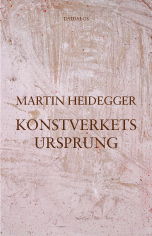 Cover for Martin Heidegger · Konstverkets ursprung (Paperback Book) (2005)