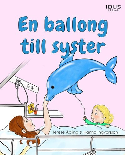 Cover for Terese Ädling · En ballong till syster (Bound Book) (2022)