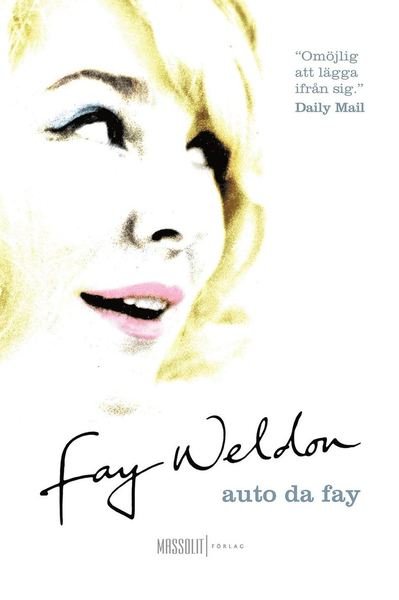 Cover for Fay Weldon · Auto da Fay (Book) (2018)