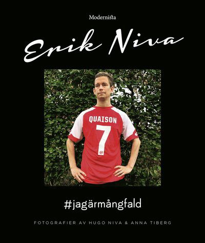 #jagärmångfald - Erik Niva - Books - Modernista - 9789178931170 - October 28, 2019