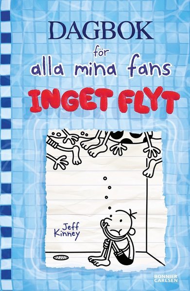Dagbok för alla mina fans: Inget flyt - Jeff Kinney - Livros - Bonnier Carlsen - 9789179752170 - 6 de novembro de 2020