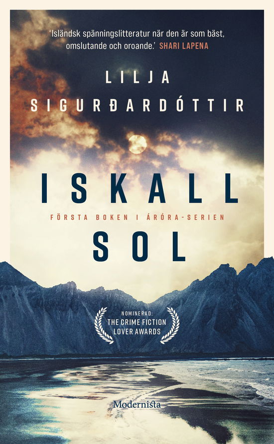 Iskall sol - Lilja Sigurdardottir - Livros - Modernista - 9789180639170 - 12 de outubro de 2023