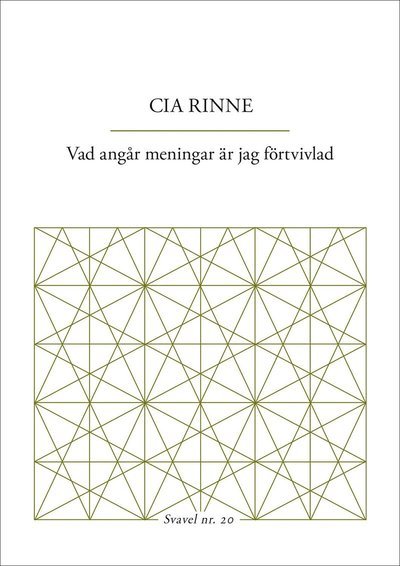 Cover for Cia Rinne · Svavel: Vad angår meningar är jag förtvivlad (Bok) (2020)