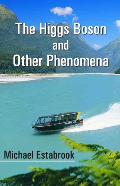 Cover for Michael Estabrook · The Higgs Boson and Other Phenomena (Paperback Book) (2020)